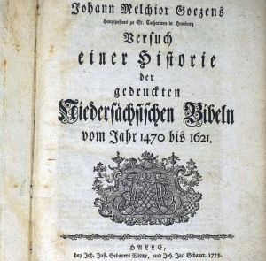 Lot 694, Auction  123, Goeze, Johann Melchior, Versuch einer Historie der gedruckten Niedersächsischen Bibeln