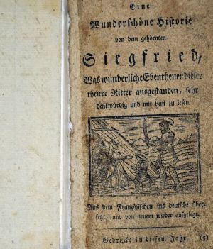 Lot 2154, Auction  123, Eine wunderschöne Historie von dem gehörnten Siegfried,, was wunderliche Ebentheuer dieser theure Ritter ausgestanden