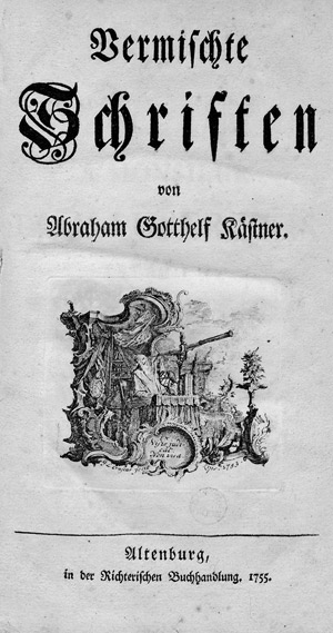 Lot 2016, Auction  101, Kästner, Abraham Gotthelf, Vermischte Schriften. Altenburg, Richter, 1755