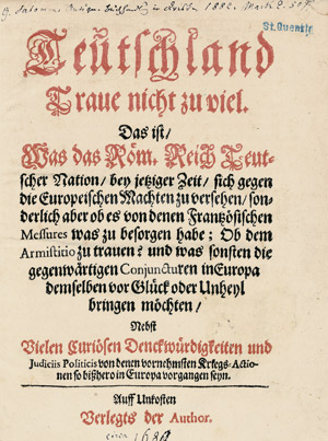 Lot 139, Auction  103, Teutschland Traue nicht zu viel, Das ist, Was das Röm. Reich Teutscher Nation