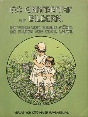 Lot 2489, Auction  103, Stökl, Helene, Hundert Kinderreime mit Bildern