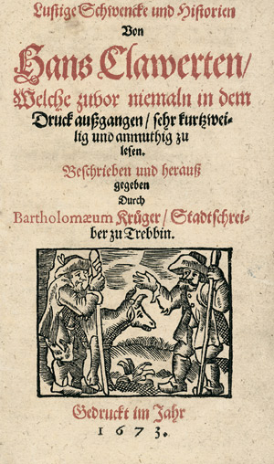 Lot 2111, Auction  104, Krüger, Bartholomäus, Lustige Schwencke und Historien von Hans Clawerten