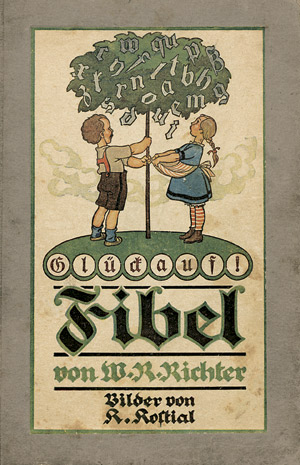 Lot 2271, Auction  104, Richter Wenzel R., Glück auf! Fibel  + Beilage 1, 2, 3, fröhlich ist die Rechnerei. 