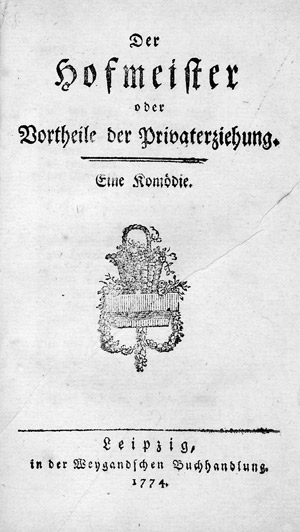 Lot 1763, Auction  105, Lenz, Jakob Michael Reinhold, Der Hofmeister