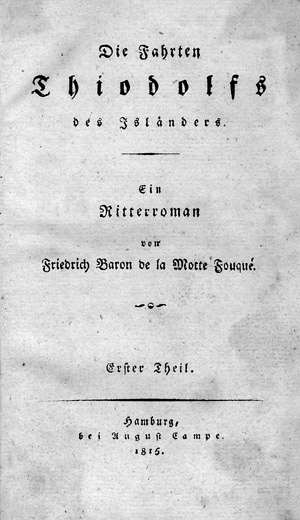 Lot 1493, Auction  106, Fouqué, Friedrich de la Motte, Die Fahrten Thiodolfs des Isländers