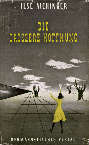 Lot 3001, Auction  106, Aichinger, Ilse, Die größere Hoffnung