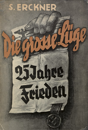 Lot 3087, Auction  107, Erckner, S., Die große Lüge