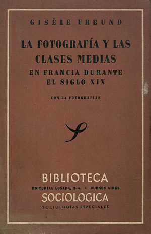 Lot 3110, Auction  107, Freund, Gisèle, La fotografía y las clases medias (+ Beigaben)