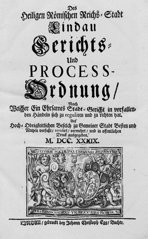 Lot 1636, Auction  108, Lindau Gerichts- Und Process-Ordnung, Lindau, Johann Christoph Egg, 1739