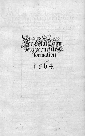 Lot 1646, Auction  108, Nürnberg verneute Reformation, Der Stat Nurmberg verneute Reformation 1564. Kalligraphische Handschrift