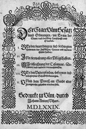 Lot 1654, Auction  108, Ulm., unnd Ordnungen. Ulm, Johann Anton Ulhart, 1579