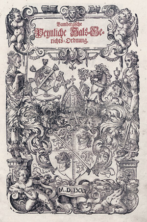Lot 1708, Auction  108, Bambergische Peynliche, Hals-Gerichts-Ordnung. (Bamberg, Georg Andreas Gertner, 1738