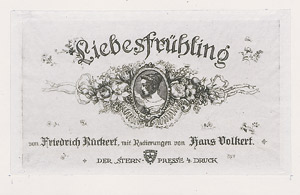Lot 3668, Auction  108, Rückert, Friedrich und Volkert, Hans - Illustr., Liebesfrühling