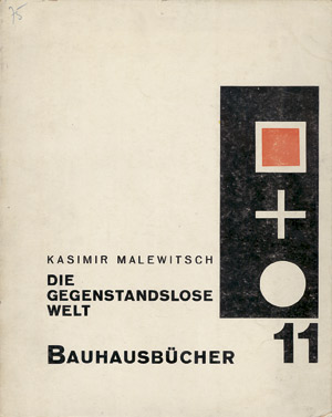 Lot 3839, Auction  108, Malewitsch, Kasimir und Bauhausbücher, Die gegenstandslose Welt