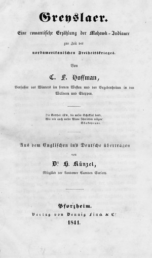 Lot 1598, Auction  110, Hoffmann, Charles Fennow, Greyslaer. Eine romantische Erzählung der Mohawk-Indianer