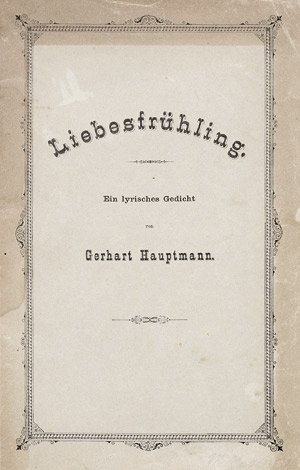 Lot 3186, Auction  110, Hauptmann, Gerhart, Liebesfrühling