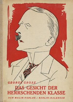 Lot 3188, Auction  112, Grosz, George, Das Gesicht der herrschenden Klasse