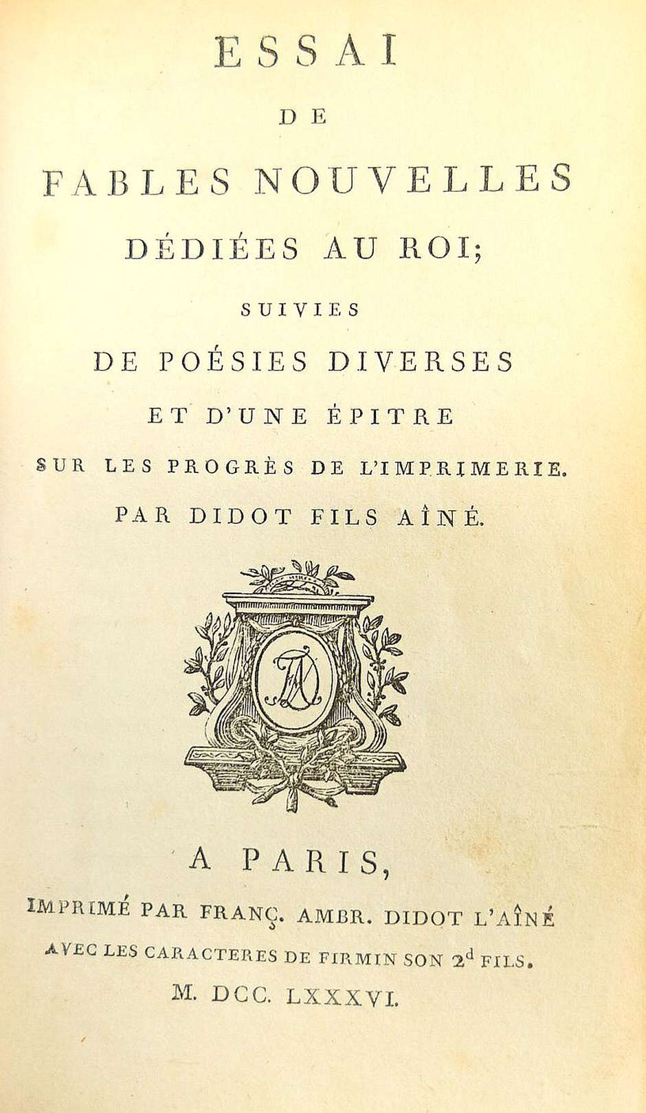 Lot 2027, Auction  115, Didot, Pierre, Essai des fables nouvelles dédiées au Roi 