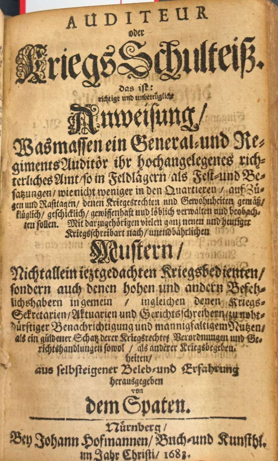 Lot 2170, Auction  115, Stieler, Kaspar von, Der Auditeur, oder Kriegs-Schulteiß + Beiband