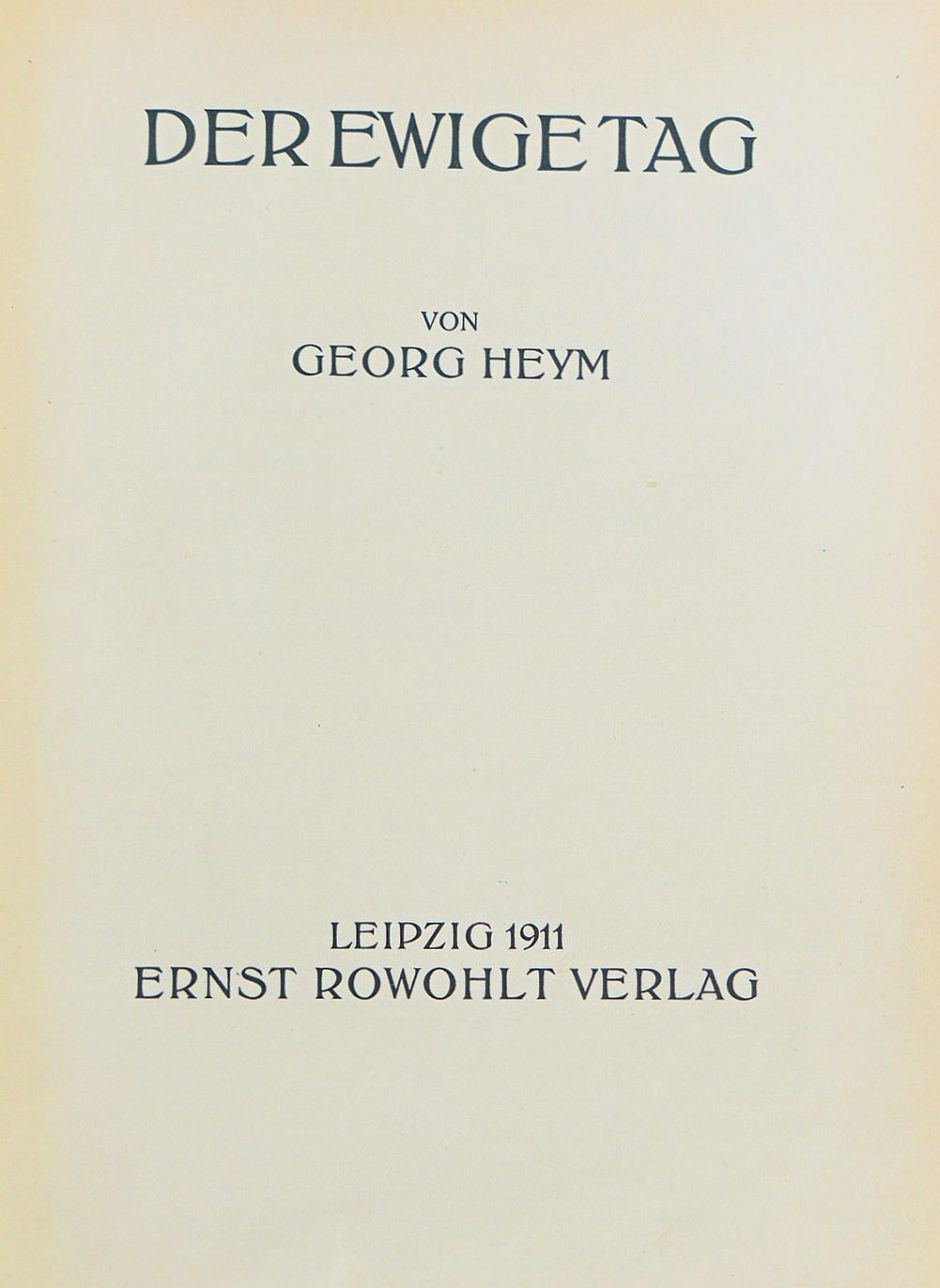 Lot 3195, Auction  115, Heym, Georg, Der ewige Tag