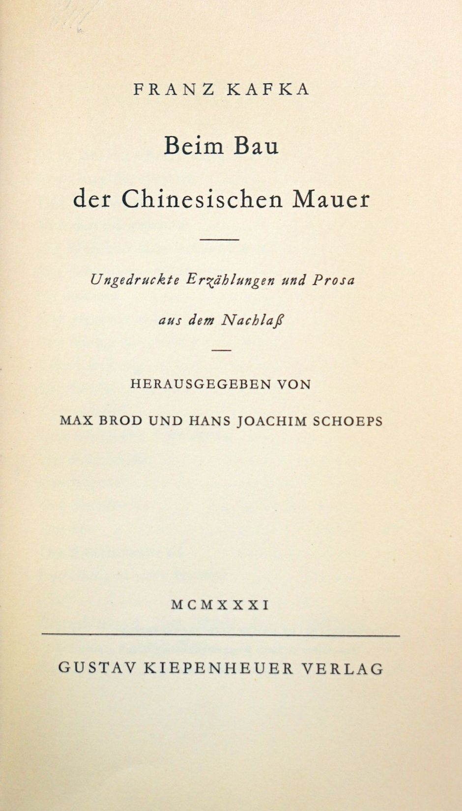 Lot 3238, Auction  115, Kafka, Franz, Beim Bau der Chinesischen Mauer