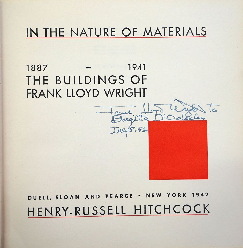 Lot 3485, Auction  115, Hitchcock, Henry Russell und Wright, Frank Lloyd, In the Nature of Materials