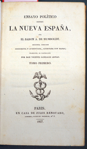 Lot 52, Auction  116, Humboldt, Alexander von, Ensayo politico sobre la nueva Espana