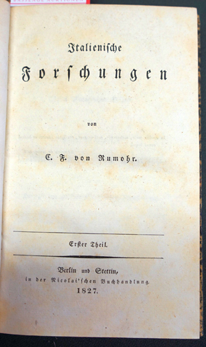 Lot 1246, Auction  116, Rumohr, C. F. von, Italienische Forschungen
