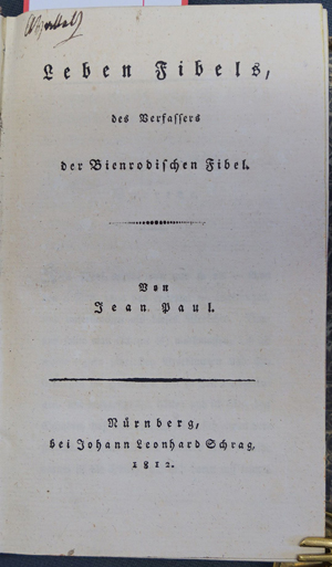 Lot 2126, Auction  116, Jean Paul, Leben Fibels des Verfassers der Bienrodischen Fibel