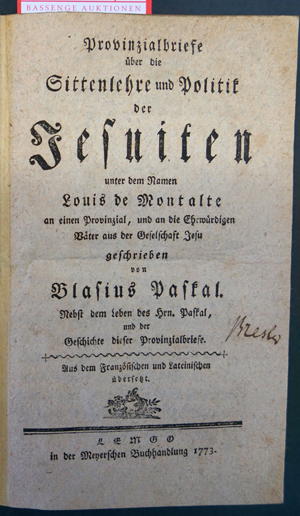 Lot 2175, Auction  116, Pascal, Blaise, Provinzialbriefe über die Sittenlehre und Politik der Jesuiten