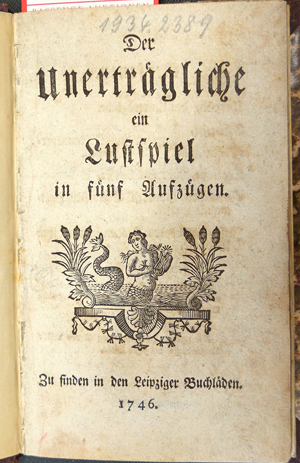 Lot 2283, Auction  116, Mylius, Christlob, Der Unerträgliche