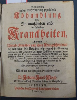 Lot 228, Auction  117, Woyt, Johann Jacob, Vernünfftige und in der Erfahrung gegründete Abhandlung aller im menschlichen Leibe vorfallenden Kranckheiten