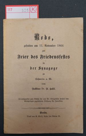 Lot 326, Auction  117, Cassel, Aron, Rede, gehalten am 11. November 1866 zur Feier des Friedensfestes 