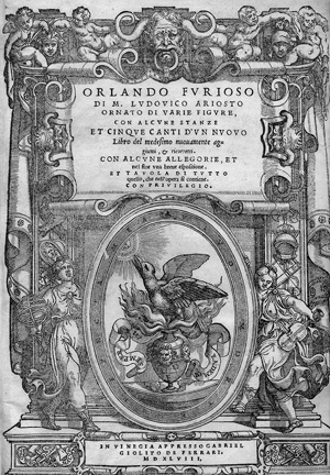 Lot 543, Auction  117, Ariosto, Ludovico und Dolce, Lodovico, Orlando furioso. Ornato di varie figure con alcune stanze et cinque canti d'un nuovo. Libro del medefimo nuouamente aggiunti, & ricorretti. Con alcune allegorie, et fine una breue espositione. Et tavola di tutto quello, che nell`opera si contiene.