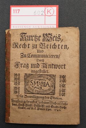 Lot 602, Auction  117, Kurtze Weis Recht zu beichten, Kurtze Weis Recht zu beichten