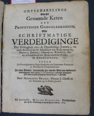 Lot 1091, Auction  117, Brinck, Henricus, Ontschakelinge van het genaemde Keten der profetische Godgeleerdheid