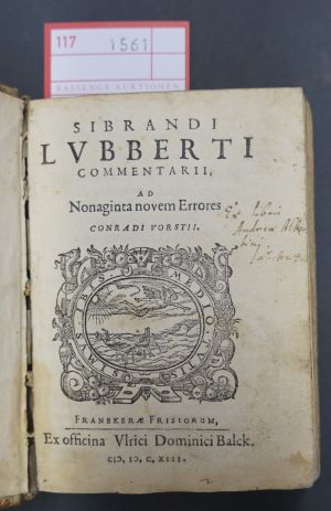 Lot 1561, Auction  117, Lubbertus, Sibrandus, Commentarii, ad nonaginta novem errores Conradi Vorstii