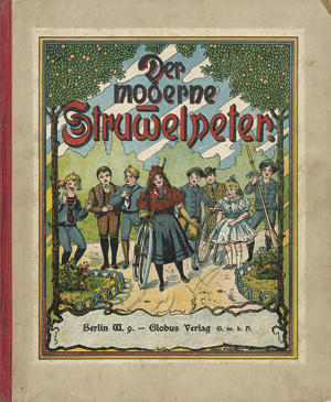 Lot 2200, Auction  117, Hannesen, Franz Robert, Der moderne Struwwelpeter