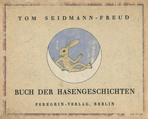 Lot 2279, Auction  117, Seidmann-Freud, Tom, Buch der Hasengeschichten