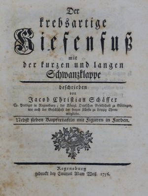 Lot 405, Auction  118, Schäffer, Jacob Christian, Der krebsartige Kiefenfuß mit der kurzen und langen Schwanzklappe