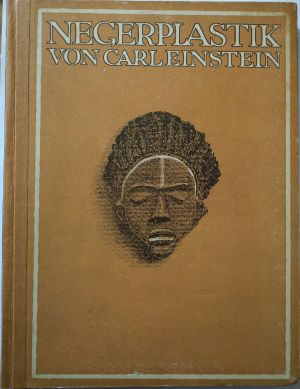 Lot 584, Auction  118, Einstein, Carl, Negerplastik