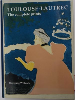 Lot 593, Auction  118, Toulouse-Lautrec, Henri de und Wittrock, Wolfgang, Toulouse-Lautrec. The complete prints. 