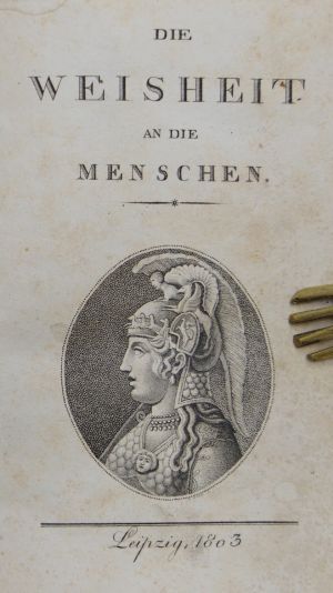 Lot 2451, Auction  118, Weisheit an die Menschen, Die, Leipzig 1803