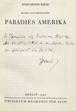 Lot 3052, Auction  118, Kisch, Egon Erwin, Egon Erwin Kisch beehrt sich darzubieten: Paradies Amerika