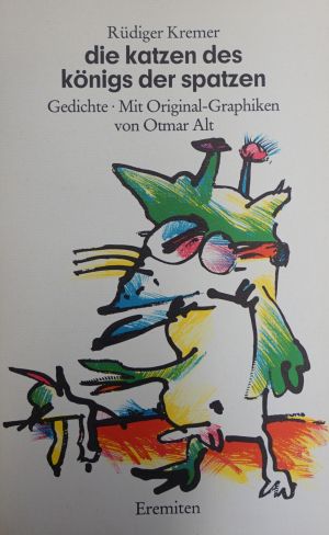 Lot 3341, Auction  118, Kremer, Rüdiger und Eremiten-Presse, Die Katzen des Königs der Spatzen