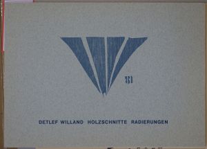 Lot 3817, Auction  118, Willand, Detlef, Holzschnitte Radierungen (Vorzugsausgabe)