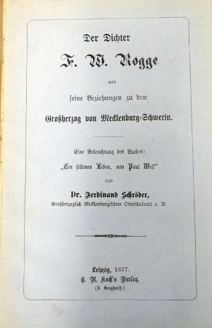 Lot 224, Auction  119, Schröder, Ferdinand, Der Dichter F. W. Rogge