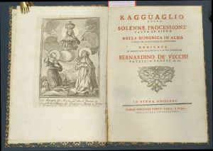 Lot 1087, Auction  119, Ragguaglio della solenne processione fatta in Siena, nella Domenica in Albis l'anno del Santo Giubileo MDCCLXXV