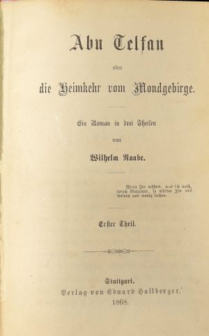 Lot 2123, Auction  119, Raabe, Wilhelm, Abu Telfan oder die Heimkehr vom Mondgebirge