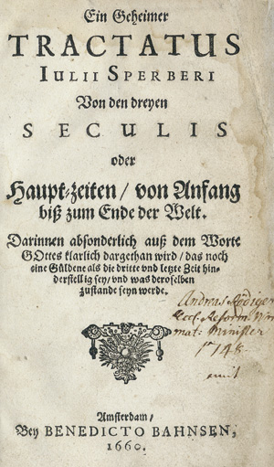 Lot 619, Auction  120, Sperber, Julius, Ein geheimer Tractatus von den dreyen Seculis